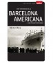Vint històries de la Barcelona americana