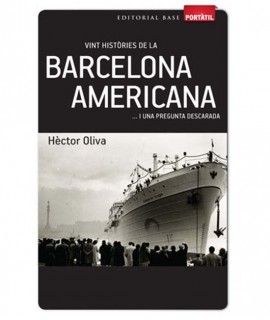 Vint històries de la Barcelona americana