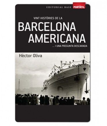 Vint històries de la Barcelona americana