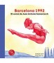 Barcelona 1992. El somni de Juan Antonio Samaranch