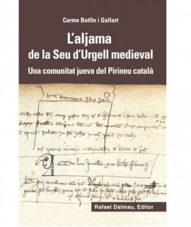 L'aljma de la Seu d'Urgell medieval. Una comunitat jueva del Pirineu català