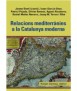 Relacions mediterrànies a la Catalunya moderna