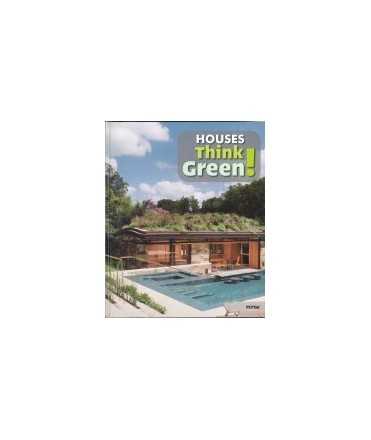 HOUSES THINK GREEN!