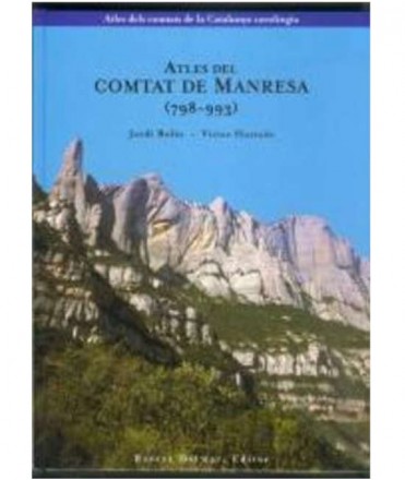 Atles del Comtat de Manresa (798-993)