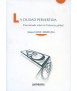 La ciudad pervertida. Una mirada sobre la Valencia global