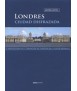 Londres, ciudad disfrazada: la arquitectura en la formación del carácter de la capital británica