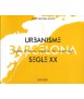 Barcelona, Urbanisme segle XX