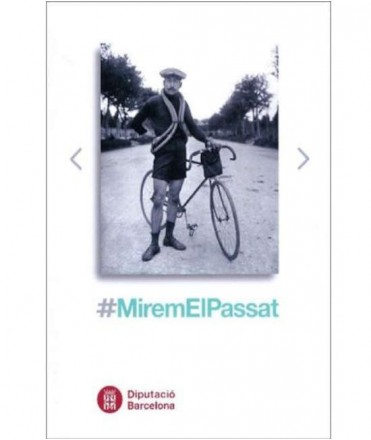 MiremElPassat. Esposició de fotografies