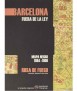 Barcelona. Fuera de la ley: Mapa negro 1884-1909