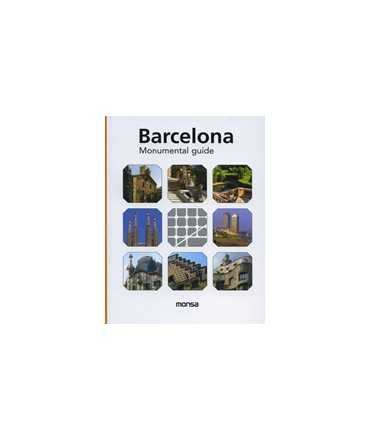 Barcelona: Monumental guide