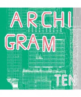 Archigram Ten