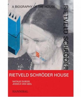 Rietveld Schröder House: A biography of the house