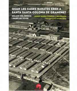 Quan les cases barates eren a Santa Coloma