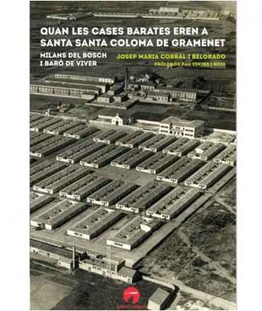 Quan les cases barates eren a Santa Coloma