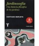 Jardinosofia Una historia filosófica de los jardines.