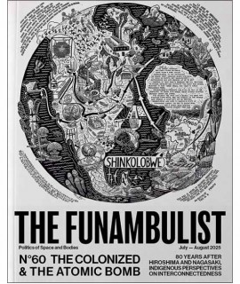 The Funambulist n.60 Les colonizades y la bomba atómica