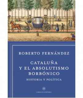 Cataluña y el absolutismo borbónico