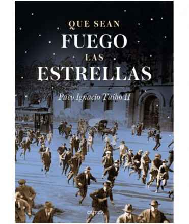 Que sean fuego las estrellas
