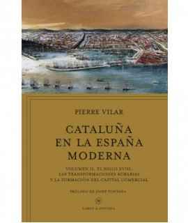 Cataluña en la España moderna, Vol. 2