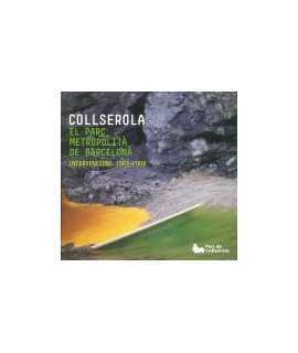 Collserola: Barcelona's Metropolitan Park: Interventions 1983-2008
