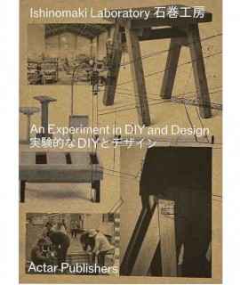 Ishinomaki Laboratory: An Experiment in DIY and Design