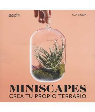 Miniscapes Create your own terrarium