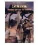 Catalunya. Batalles que van fer història