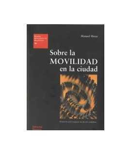 Sobre la movilidad en la ciudad