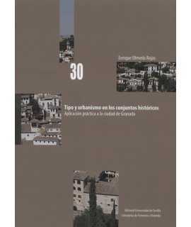 Type and urbanism in historic complexes. Practical application to the city of Granada