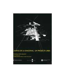 Diagonal Campus.An urban project.