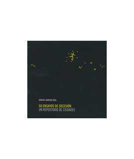 50 ensayos de secesión: un repertorio de ciudades