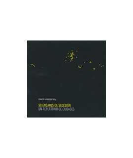 50 Essays on Secession: A Repertoire of Cities