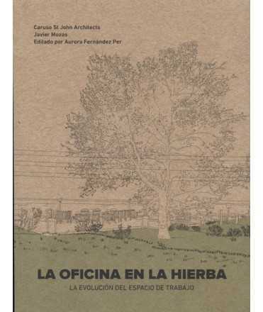 La oficina en la hierba. La evolución del espacio de trabajo