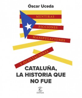 Cataluña, la historia que no fue