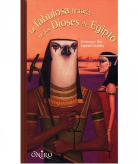 La fabulosa historia de los Dioses de Egipto