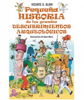 Pequeña historia de los grandes descubirmientos arqueológiicos