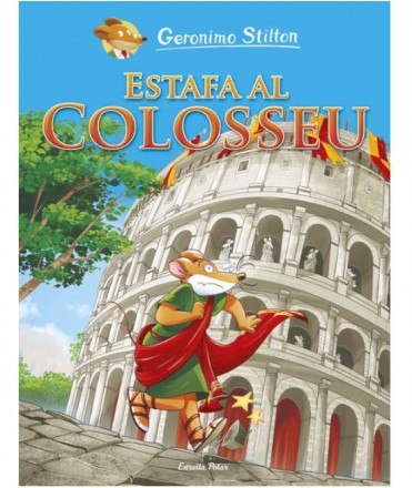 Geronimos Stilton. Estafa al Colosseu