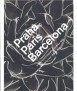 Praha Paris Barcelona