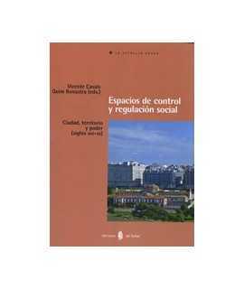 Espacios de control y regulación social