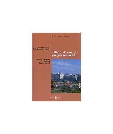 Spaces of control and social regulation