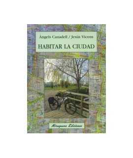 Inhabiting the City