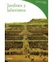 Jardines y laberintos