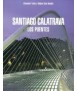 Santiago Calatrava: los puentes