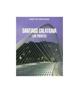 Santiago Calatrava: los puentes