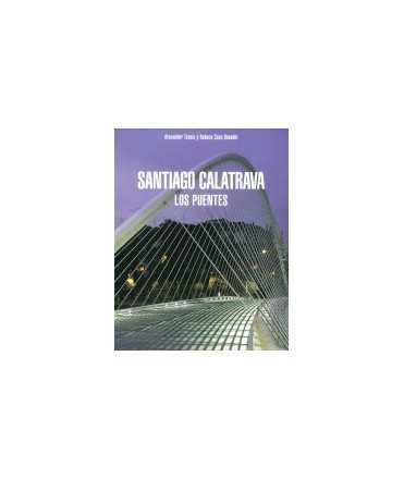 Santiago Calatrava: los puentes