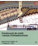 City construction and infrastructure networks