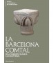 La Barcelona condal. De la conquista islamica a la ciudad real