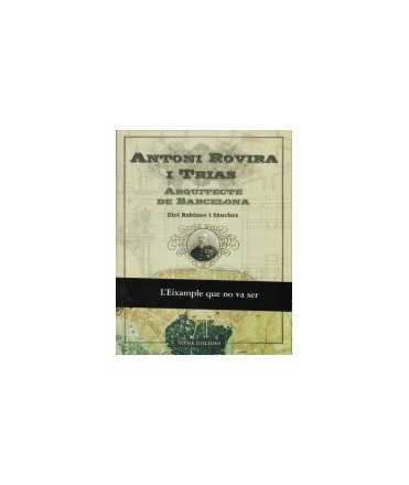 Antoni Rovira i Trias: arquitecte de Barcelona