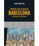 History of the city of Barcelona for young and not so young.