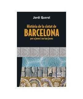 History of the city of Barcelona for young and not so young.